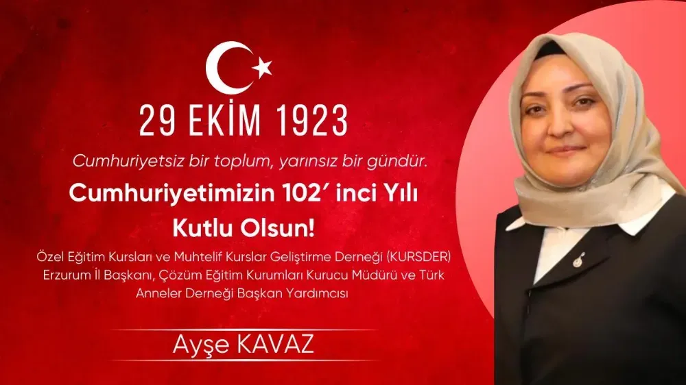 Ayşe Kavaz: “Cumhuriyet; Özgürlük, Adalet ve İnsan Haklarının Teminatıdır”